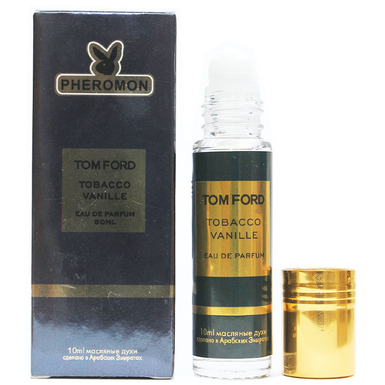 Масляные духи с феромонами Tom Ford Tobacco Vanille 10ml